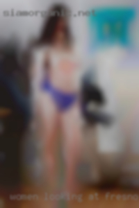 Women looking at big pussy from Fresno, CA. Women looking at big pussy from Fresno, CA.